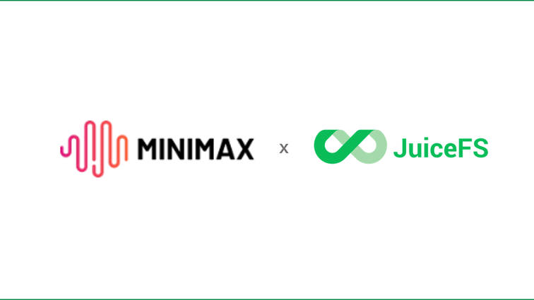 MiniMax：如何基于 JuiceFS 构建高性能、低成本的大模型 AI 平台？